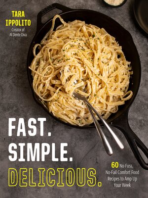cover image of Fast. Simple. Delicious.